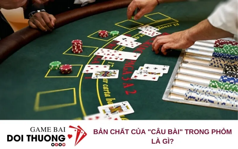 Bí Kíp Câu Bài Trong Phỏm: Nghệ Thuật Điều Hướng Đối Thủ Theo Ý Mình - SO68.GAMES