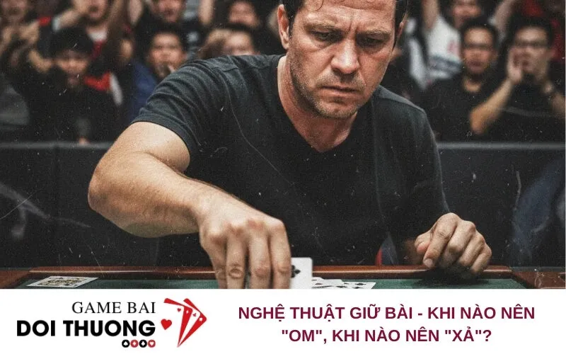 Mẹo Chơi Tiến Lên Miền Nam Luôn Thắng: Giữ Bài & Ra Bài Khôn - SO68.GAMES